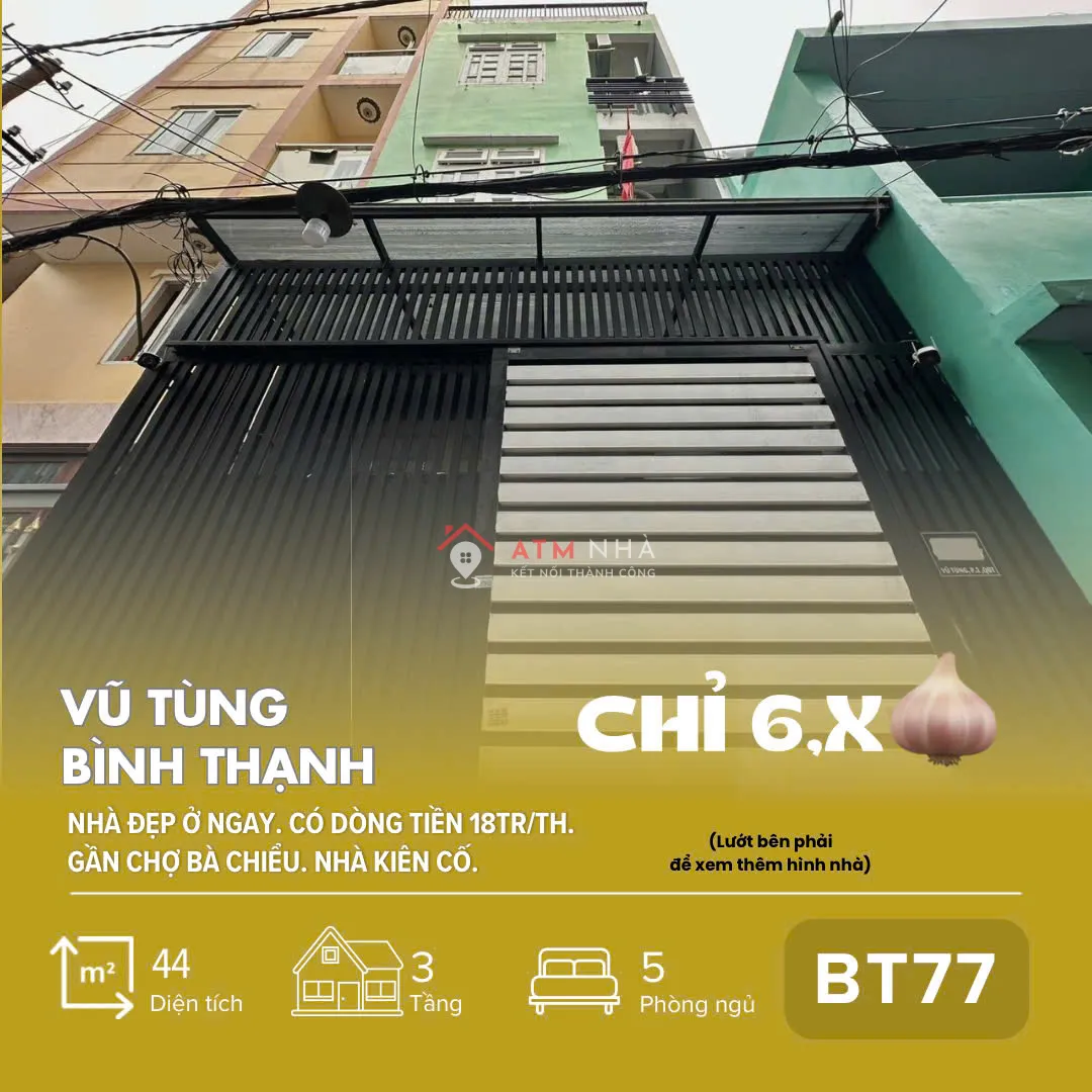 [BT77] CHDV Vũ Tùng, Bình Thạnh dòng tiền 18tr/th. Nhà 3 tầng kiên cố _ 5PN _ Chỉ 6,x T.ỷ